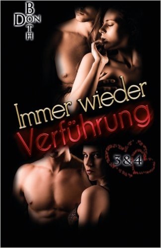 Immer wieder Verführung - Sammelband von Don Both