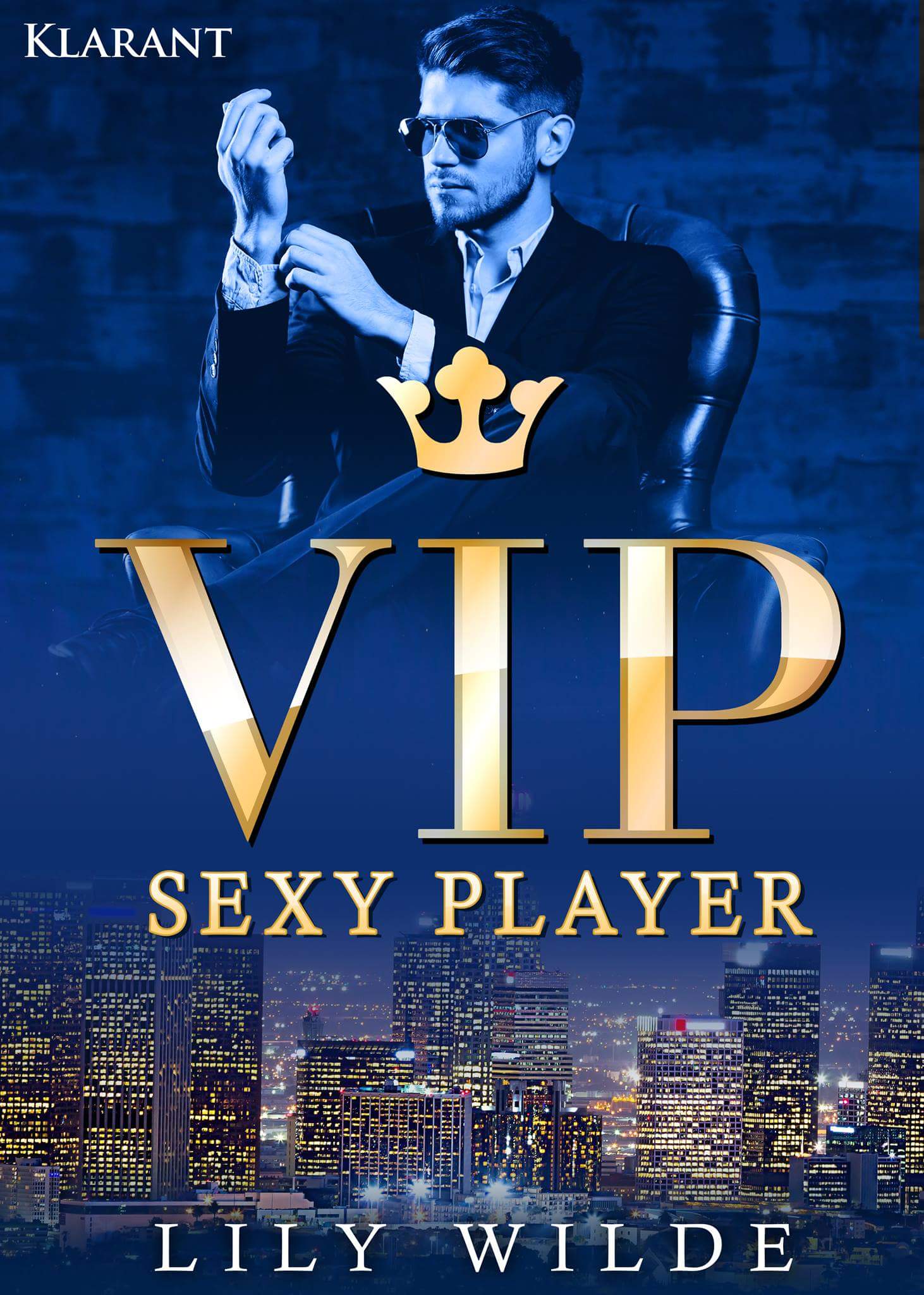 VIP - Sexy Player von Lily Wilde