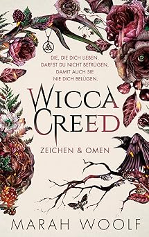 WiccaCreed : Zeichen & Omen von Marah Woolf
