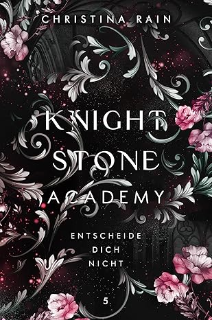 Knightstone Academy 5 von Christina Rain