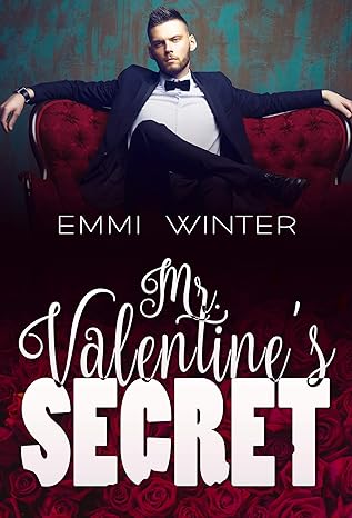 Mr. Valentine's Secret von Emmi Winter