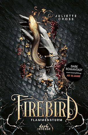 Firebird (Flammensturm) von Juliette Cross