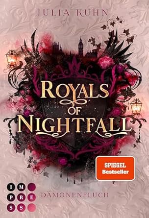 Royals of Nightfall. Dämonenfluch von Julia Kuhn